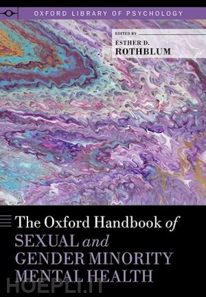 rothblum esther d. (curatore) - the oxford handbook of sexual and gender minority mental health