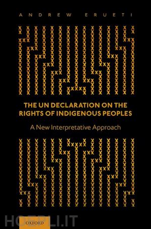 erueti andrew - the un declaration on the rights of indigenous peoples