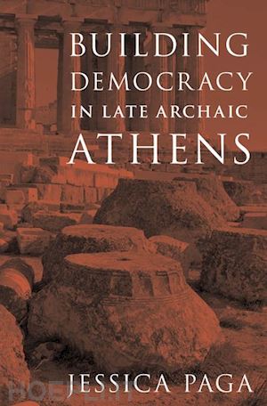 paga jessica - building democracy in late archaic athens