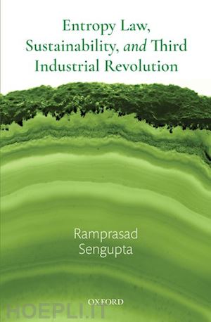 sengupta ramprasad - entropy law, sustainability, and third industrial revolution