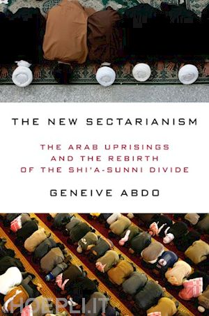 abdo geneive - the new sectarianism