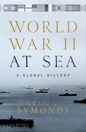 symonds craig l. - world war ii at sea
