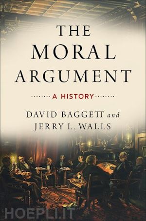baggett david; walls jerry - the moral argument