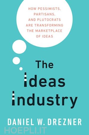 drezner daniel - the ideas industry