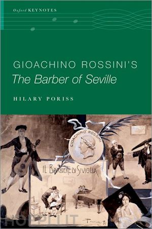 poriss hilary - gioachino rossini's the barber of seville