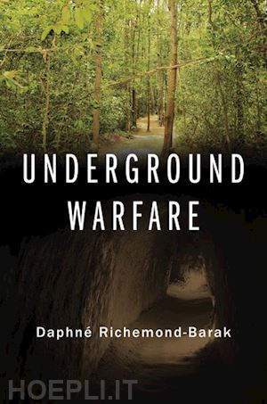 richemond-barak daphné - underground warfare