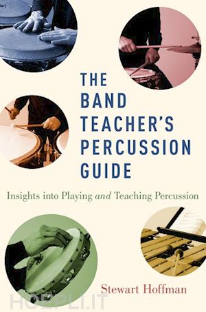hoffman stewart - the band teacher's percussion guide
