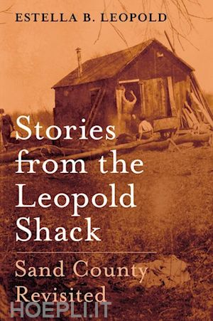 leopold estella b. - stories from the leopold shack