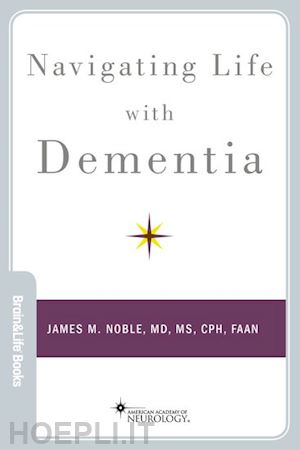 noble james m. - navigating life with dementia