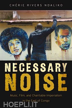 ndaliko ch^d'erie rivers - necessary noise