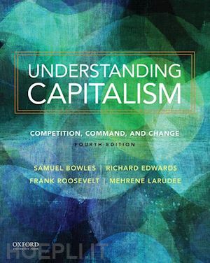 bowles samuel; roosevelt frank; edwards richard; larudee mehrene - understanding capitalism