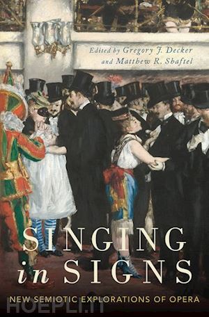 decker gregory j. (curatore); shaftel matthew r. (curatore) - singing in signs