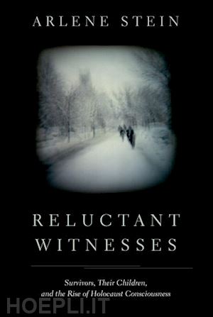 stein arlene - reluctant witnesses