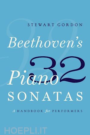 gordon stewart - beethoven's 32 piano sonatas