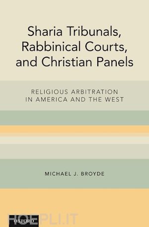 broyde michael j. - sharia tribunals, rabbinical courts, and christian panels