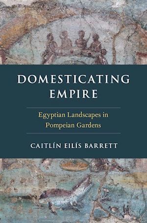 barrett caitlín eilís - domesticating empire