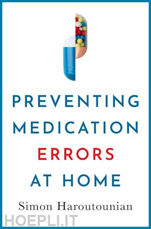 haroutounian simon - preventing medication errors at home