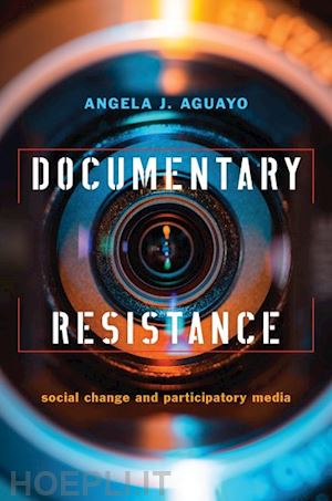 aguayo angela j. - documentary resistance