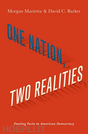 marietta morgan; barker david c. - one nation, two realities