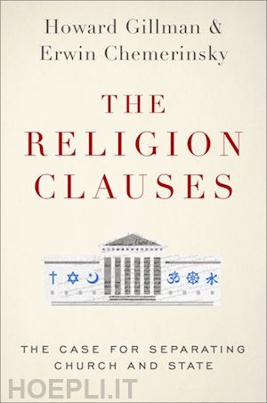 chemerinsky erwin; gillman howard - the religion clauses