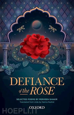 shakir perveen - defiance of the rose