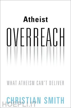 smith christian - atheist overreach