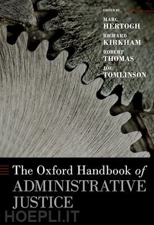 hertogh, marc; kirkham, richard; thomas, robert; tomlinson, joe - the oxford handbook of administrative justice