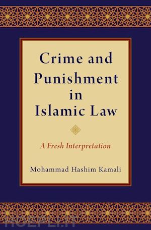 kamali mohammad hashim - crime and punishment in islamic law