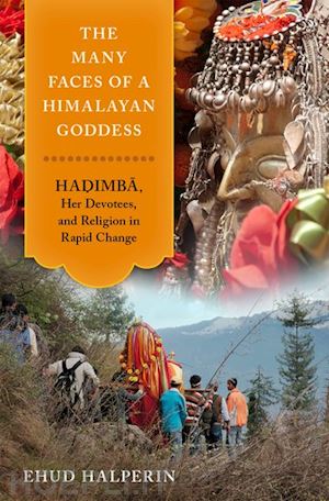 halperin ehud - the many faces of a himalayan goddess