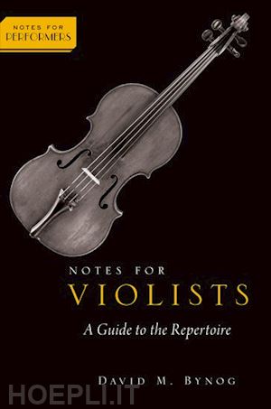 bynog david m. - notes for violists