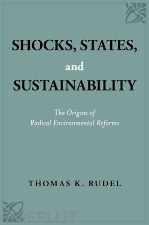rudel thomas k. - shocks, states, and sustainability