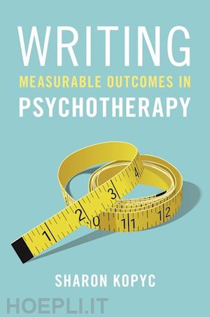 kopyc sharon - writing measurable outcomes in psychotherapy