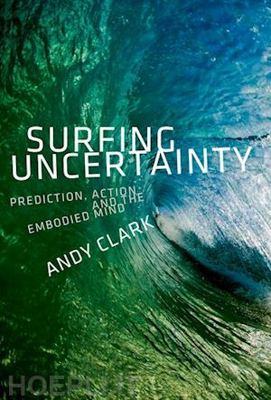clark andy - surfing uncertainty