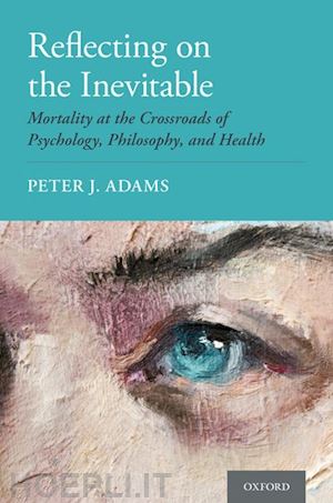 adams peter j. - reflecting on the inevitable