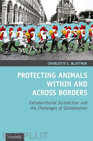 blattner charlotte e. - protecting animals within and across borders