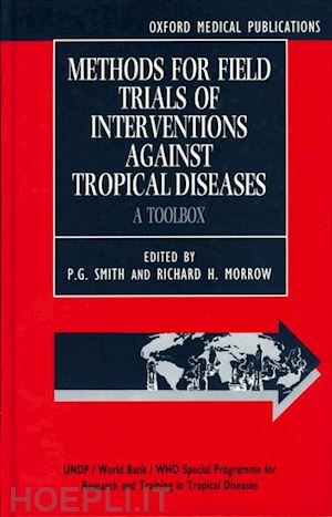 smith p. g.; morrow richard h. - methods for field trials of interventions against tropical diseases