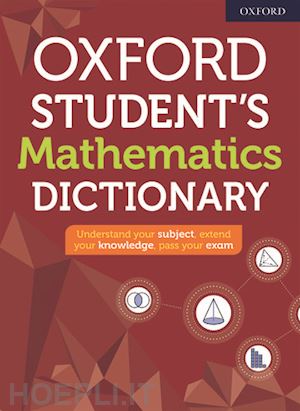 dictionaries oxford - oxford student's mathematics dictionary