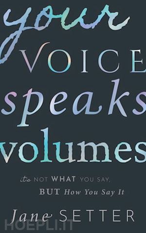 setter jane - your voice speaks volumes