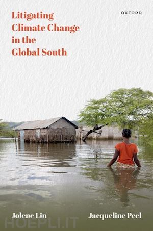 lin jolene; peel jacqueline - litigating climate change in the global south