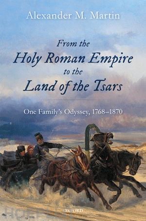 martin alexander m. - from the holy roman empire to the land of the tsars