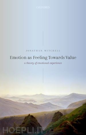mitchell jonathan - emotion as feeling towards value