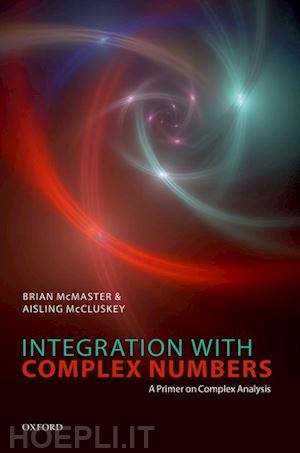 mcmaster brian; mccluskey aisling - integration with complex numbers