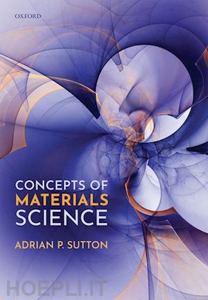sutton adrian p. - concepts of materials science
