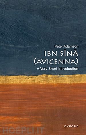 adamson peter - ibn sina (avicenna): a very short introduction