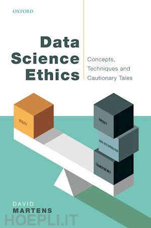 martens david - data science ethics