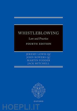 lewis jeremy; bowers qc john; fodder martin; mitchell jack - whistleblowing