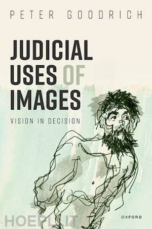 goodrich peter - judicial uses of images