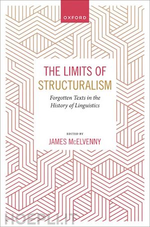 mcelvenny james (curatore) - the limits of structuralism