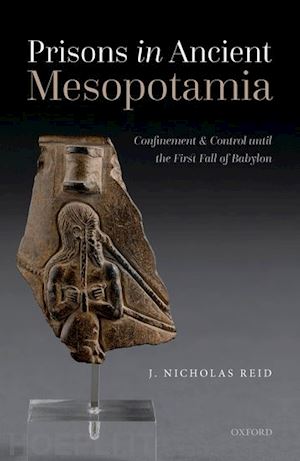 reid j. nicholas - prisons in ancient mesopotamia