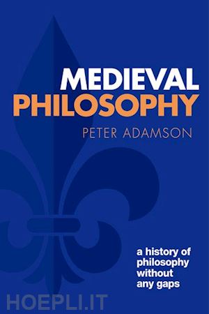 adamson peter - medieval philosophy